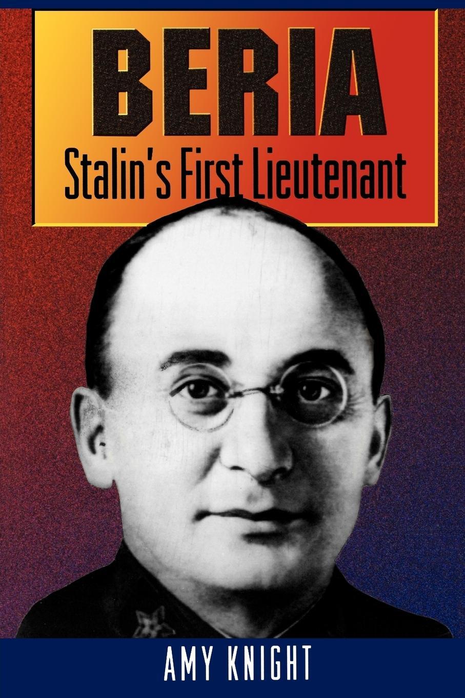 Cover: 9780691010939 | Beria | Stalin's First Lieutenant | Amy Knight | Taschenbuch | 1995