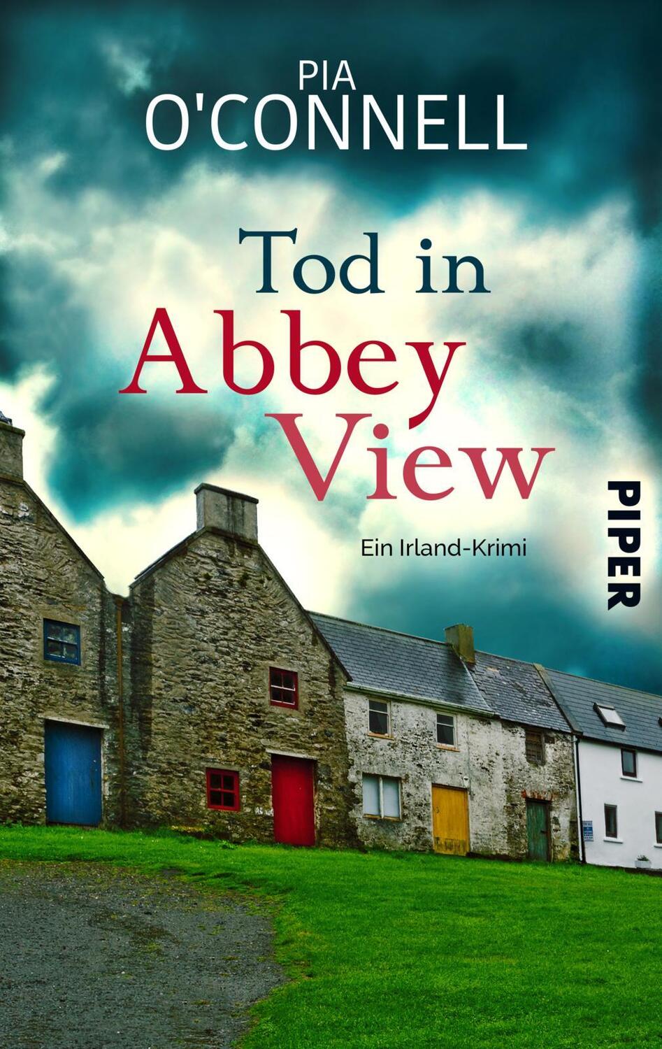 Cover: 9783492504201 | Tod in Abbey View | Ein Irland-Krimi | Pia O'Connell | Taschenbuch