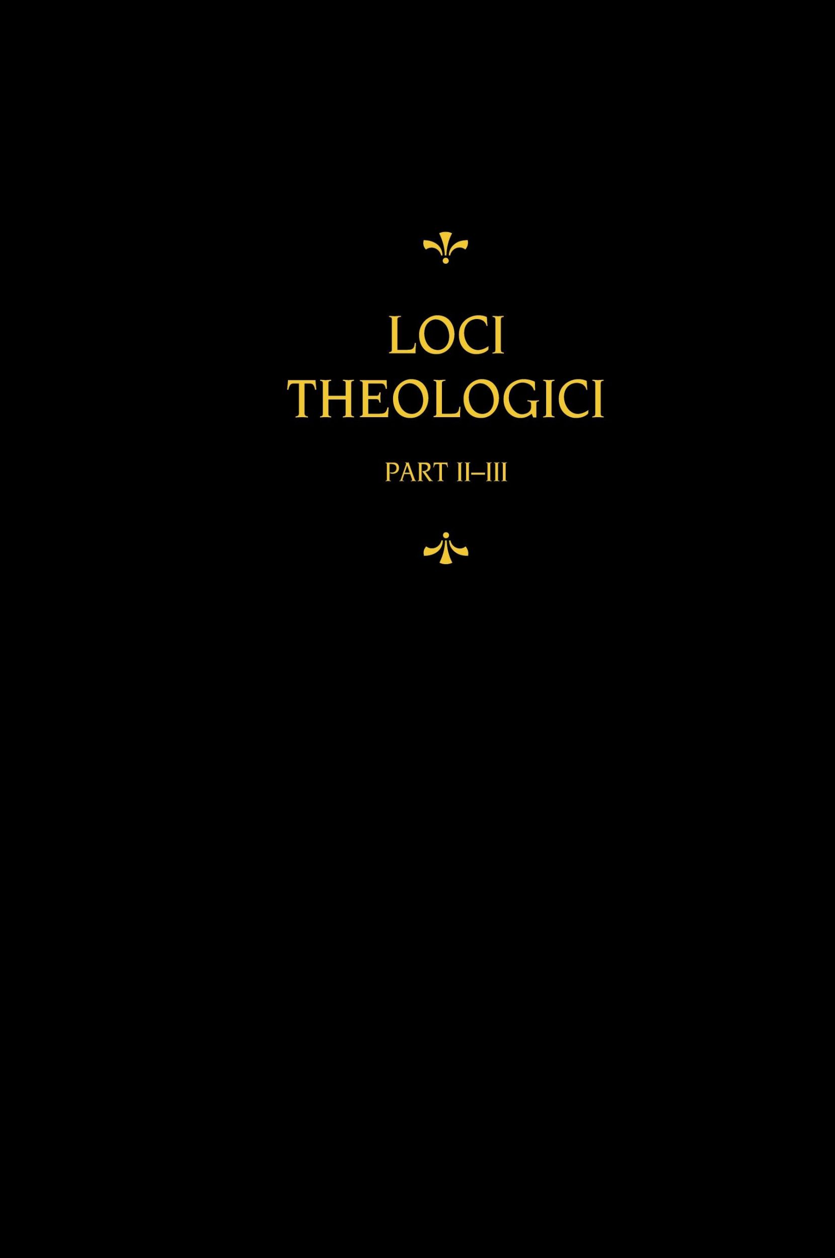 Cover: 9780758676016 | Chemnitz's Works, Volume 8 (Loci Theologici II-III) | Martin Chemnitz