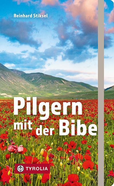 Cover: 9783702239268 | Pilgern mit der Bibel | Reinhard Stiksel | Buch | 224 S. | Deutsch