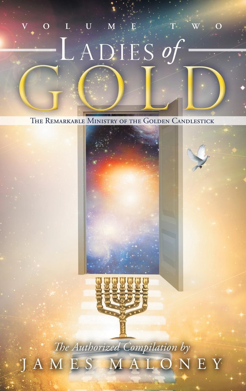 Cover: 9781449746407 | Volume Two Ladies of Gold | James Maloney | Buch | Englisch | 2012