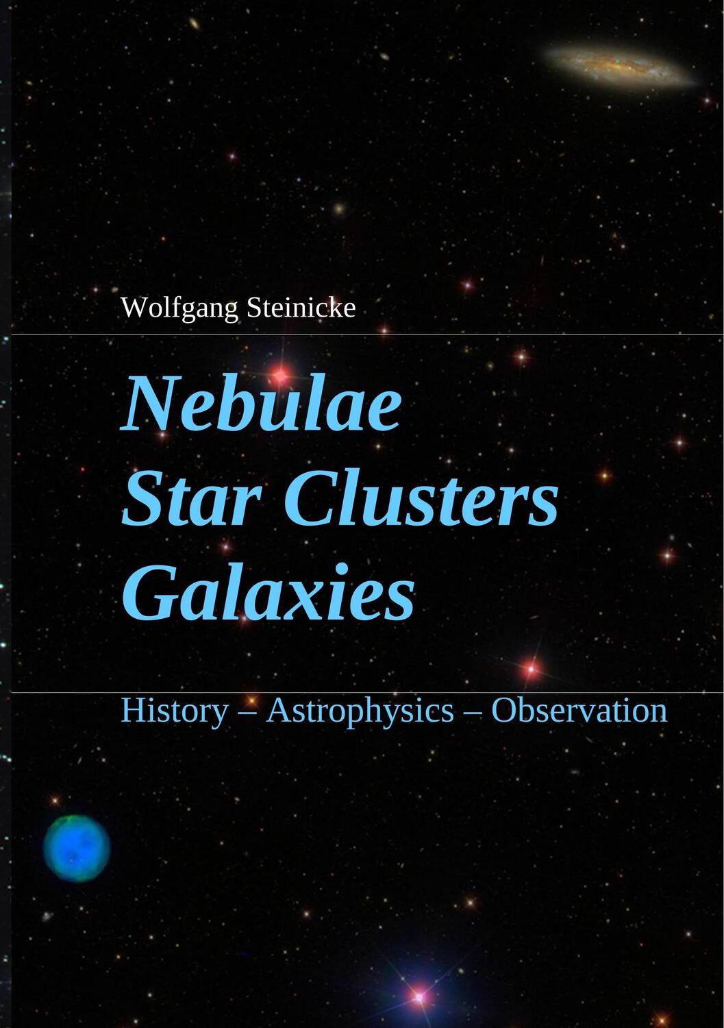 Cover: 9783749451784 | Nebulae Star Clusters Galaxies | History Astrophysics Observation