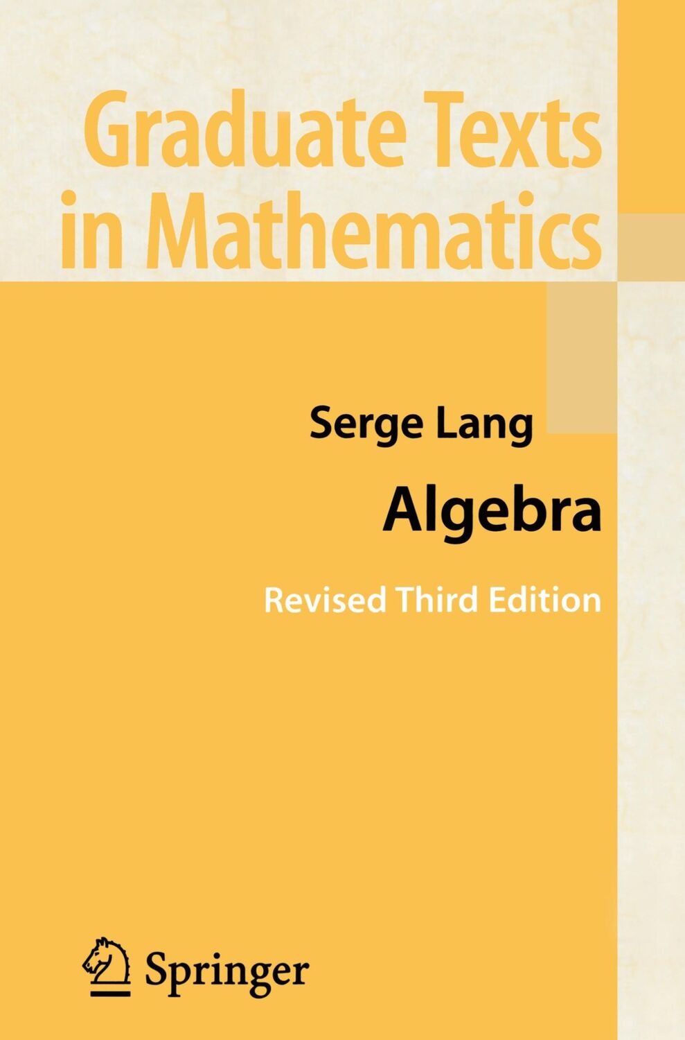 Cover: 9780387953854 | Algebra | Serge Lang | Buch | Graduate Texts in Mathematics | xv