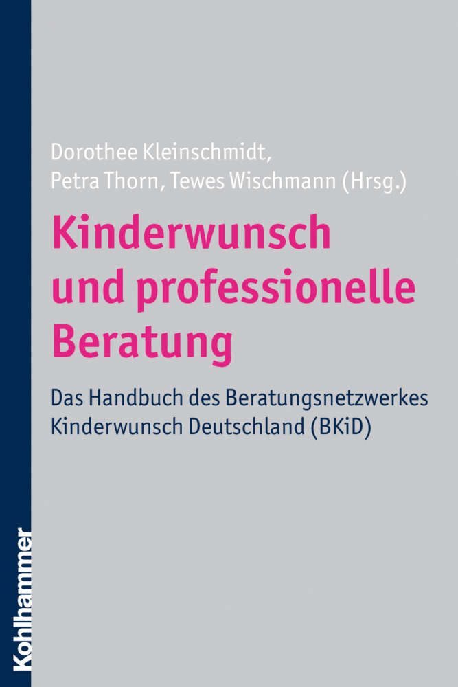 Cover: 9783170199408 | Kinderwunsch und professionelle Beratung | Kleinschmidt (u. a.) | Buch
