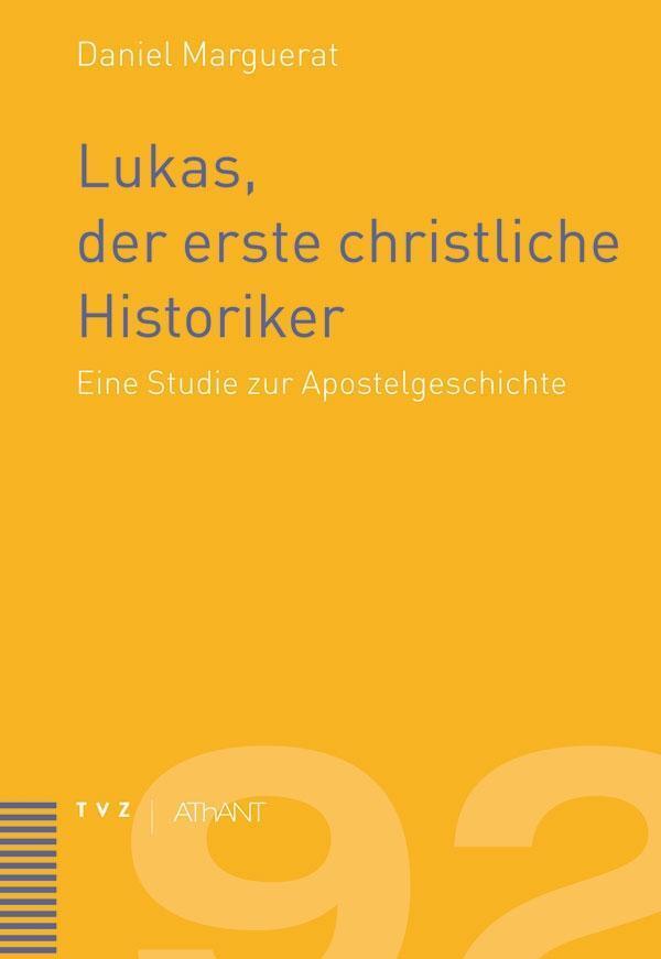 Cover: 9783290174729 | Lukas, der erste christliche Historiker | Daniel Marguerat | Buch