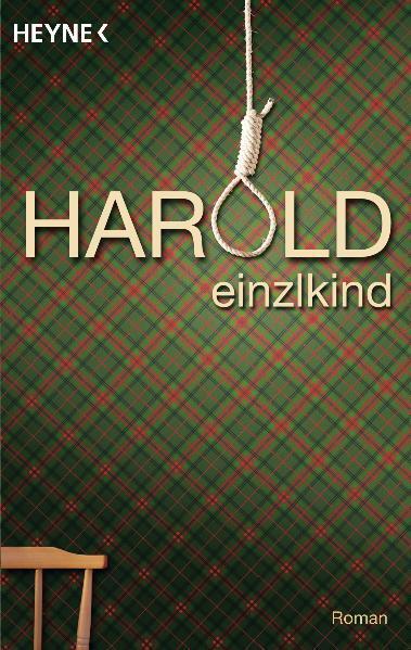 Cover: 9783453435971 | Harold | Einzlkind | Taschenbuch | 224 S. | Deutsch | 2011 | Heyne