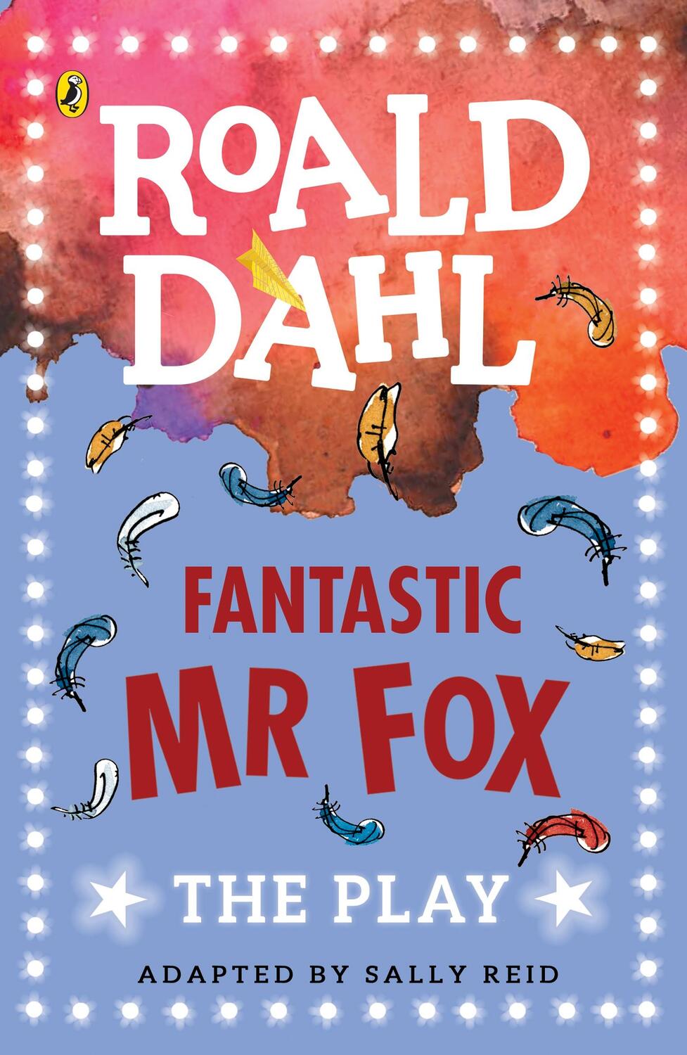 Cover: 9780141374284 | Fantastic Mr Fox | The Play | Roald Dahl | Taschenbuch | Englisch