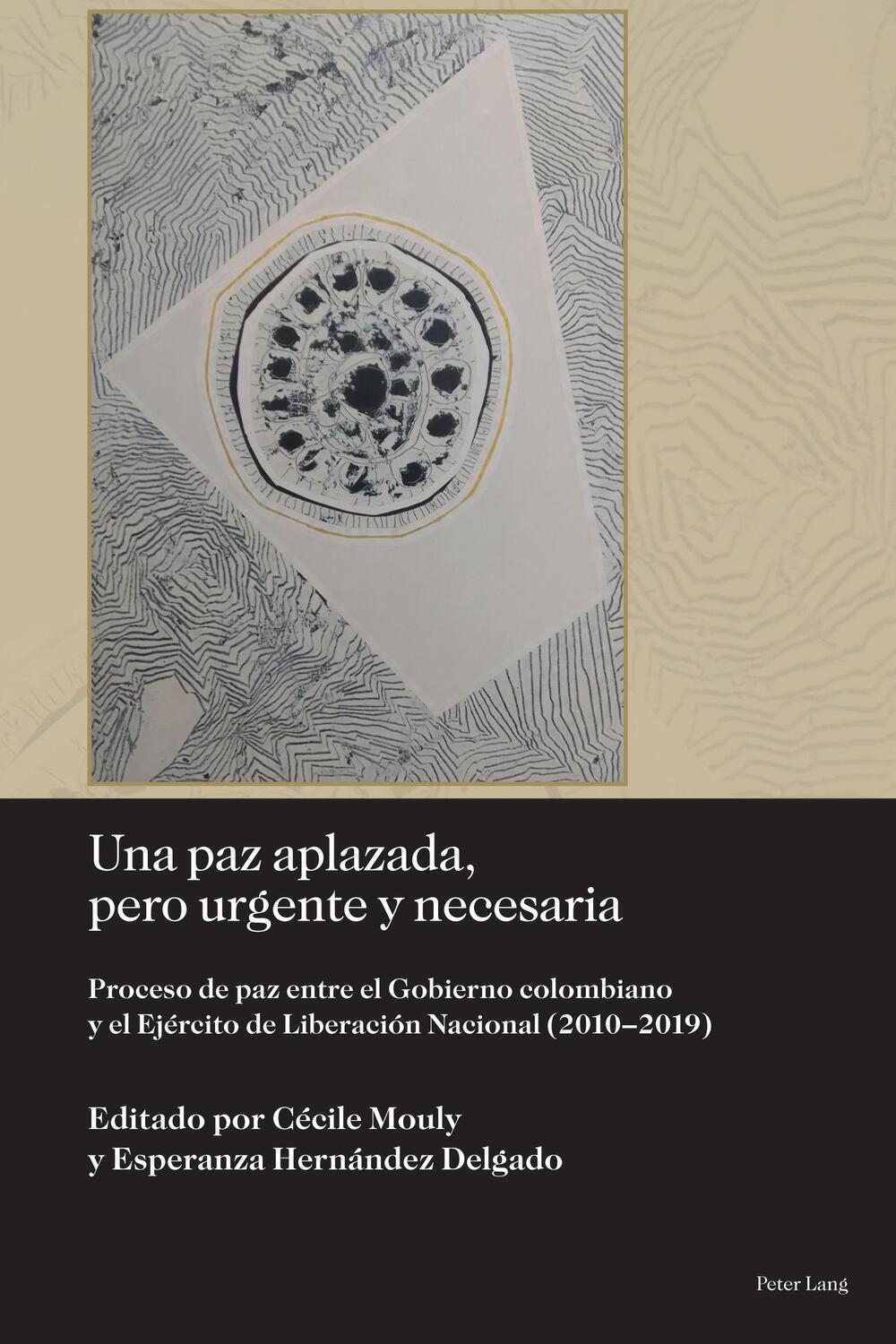 Cover: 9781636673059 | Una paz aplazada, pero urgente y necesaria | Cécile Mouly (u. a.)