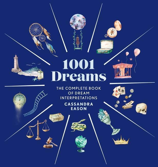 Cover: 9781454948469 | 1001 Dreams | The Complete Book of Dream Interpretations | Eason