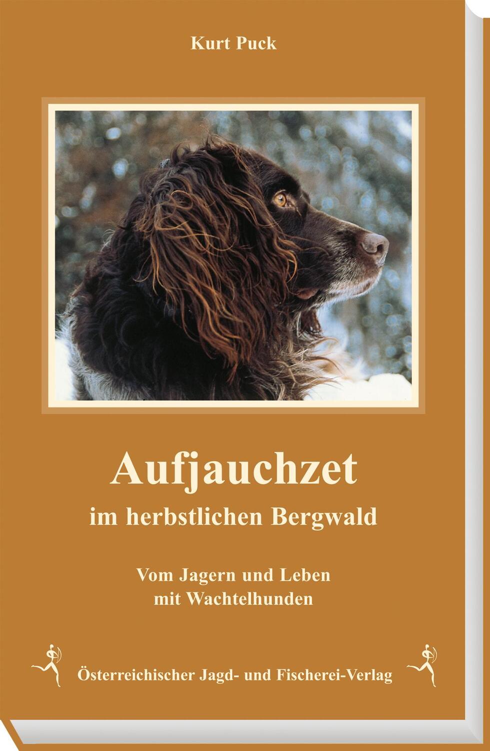 Cover: 9783852080543 | Aufjauchzet im herbstlichen Bergwald | Kurt Puck | Buch | Deutsch