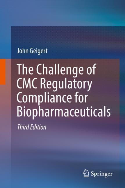 Cover: 9783030137533 | The Challenge of CMC Regulatory Compliance for Biopharmaceuticals