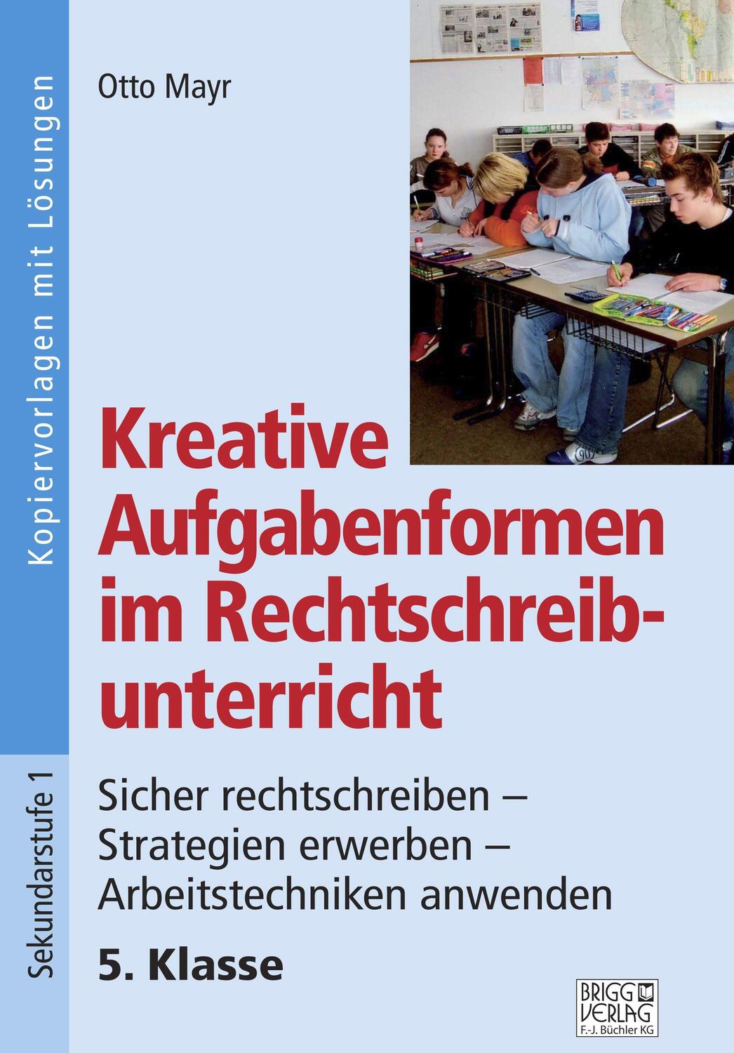 Cover: 9783956603648 | Kreative Aufgabenformen im Rechtschreibunterricht 5. Klasse | Mayr