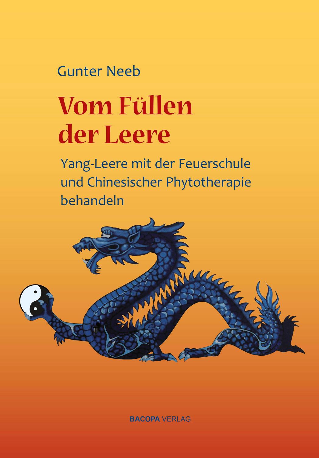 Cover: 9783901618833 | Vom Füllen der Leere | Gunter Neeb | Buch | Deutsch | 2023 | BACOPA