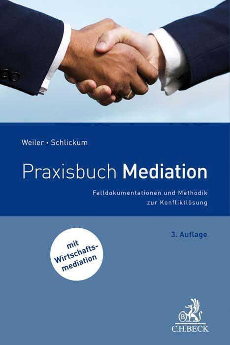 Cover: 9783406757150 | Praxisbuch Mediation | Eva Weiler (u. a.) | Taschenbuch | Deutsch