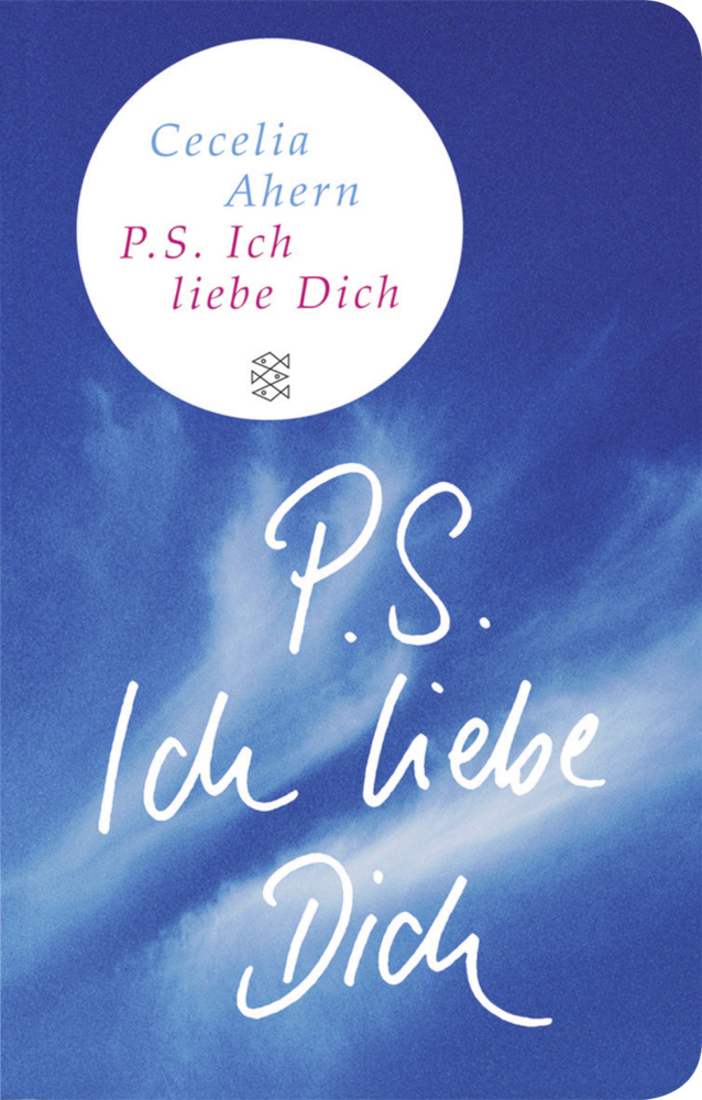 Cover: 9783596510832 | P.S. Ich liebe Dich | Cecelia Ahern | Buch | 587 S. | Deutsch | 2009