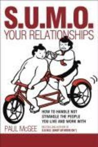 Cover: 9781841127439 | SUMO Your Relationships | Paul McGee | Taschenbuch | 278 S. | Englisch