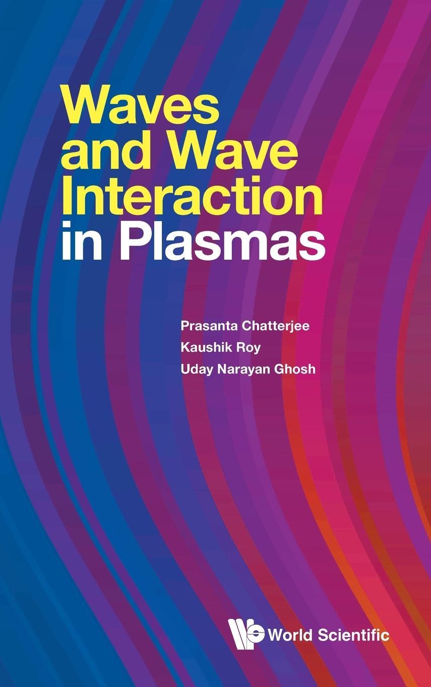 Cover: 9789811265334 | WAVES AND WAVE INTERACTION IN PLASMAS | Chatterjee | Buch | Englisch