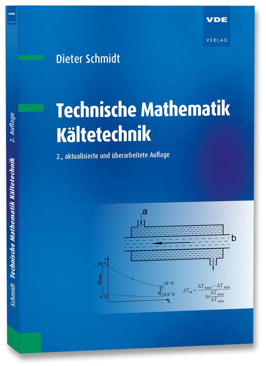 Cover: 9783800753505 | Technische Mathematik Kältetechnik | Dieter Schmidt | Taschenbuch