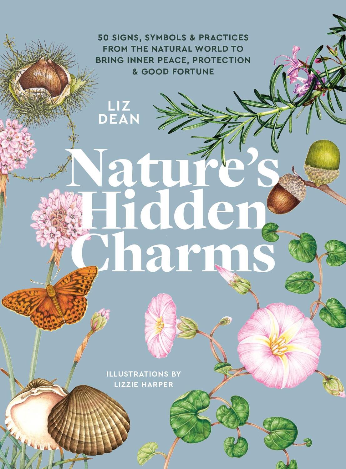 Cover: 9781789563054 | Nature's Hidden Charms | Liz Dean | Buch | Gebunden | Englisch | 2021