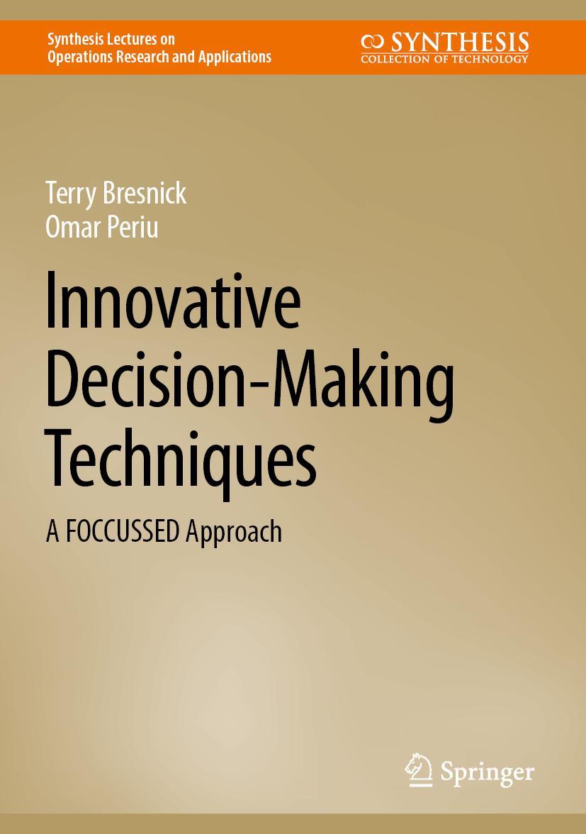 Cover: 9783031112799 | Innovative Decision-Making Techniques | A FOCCUSSED Approach | Buch