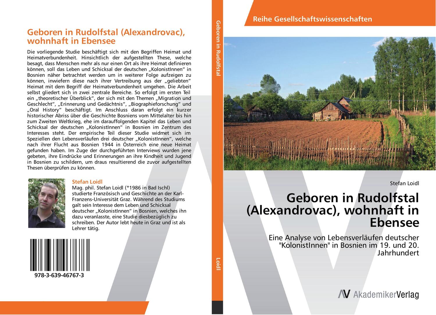 Cover: 9783639467673 | Geboren in Rudolfstal (Alexandrovac), wohnhaft in Ebensee | Loidl