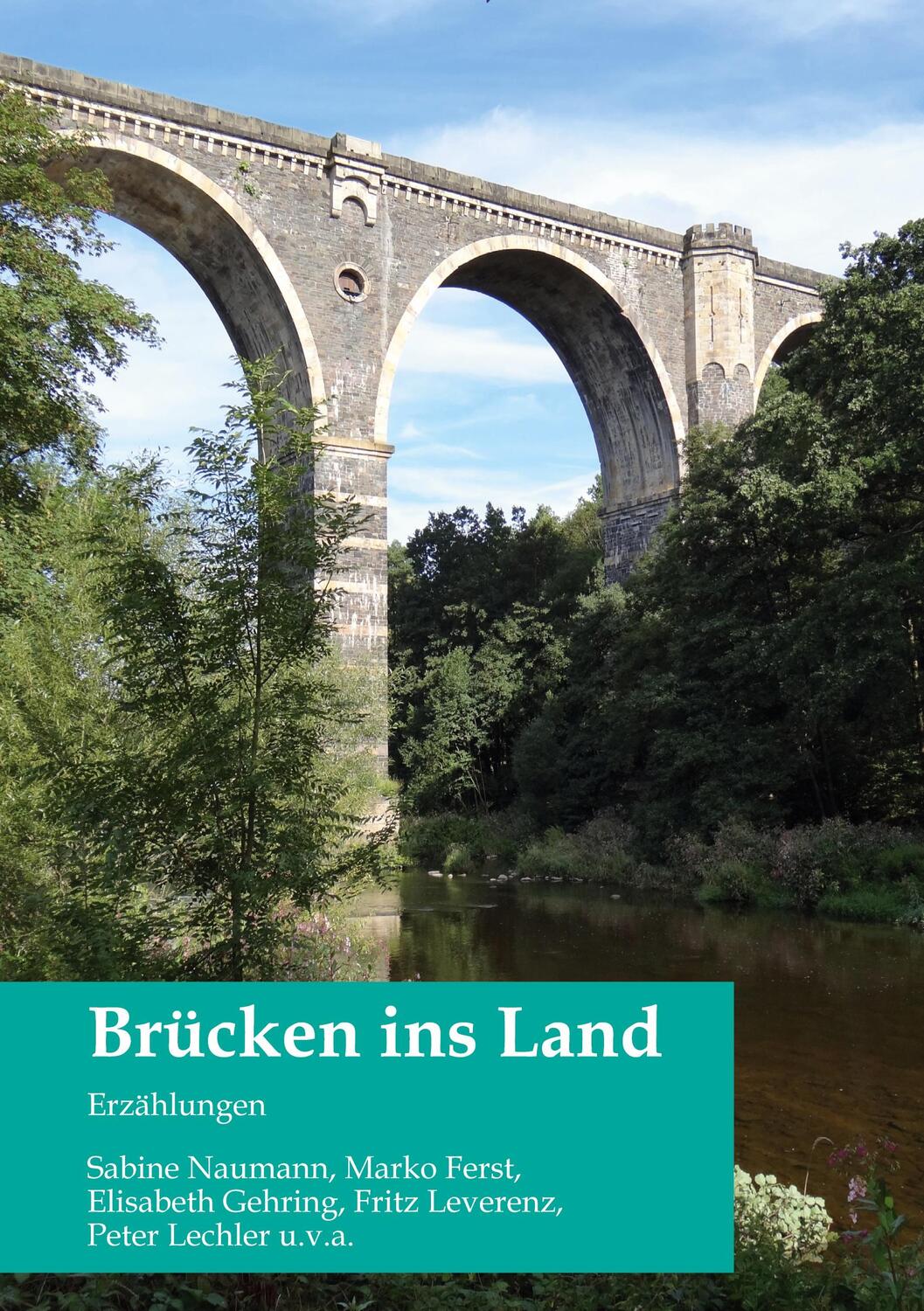 Cover: 9783753444406 | Brücken ins Land | Erzählungen | Sabine Naumann (u. a.) | Taschenbuch