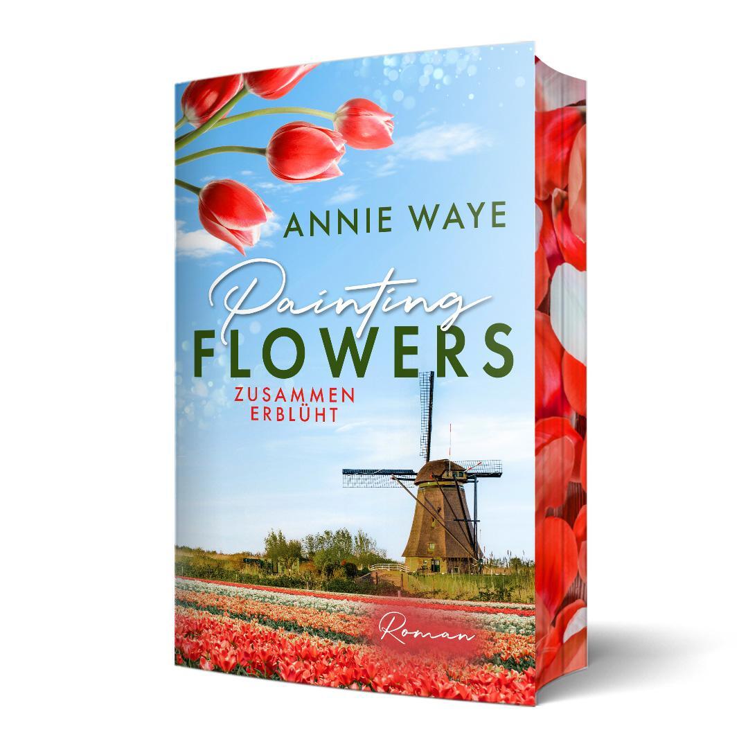 Cover: 9783911068048 | Painting Flowers: Zusammen erblüht | Annie C. Waye | Taschenbuch