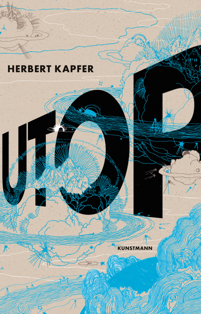 Cover: 9783956144554 | UTOP | Herbert Kapfer | Buch | 440 S. | Deutsch | 2021