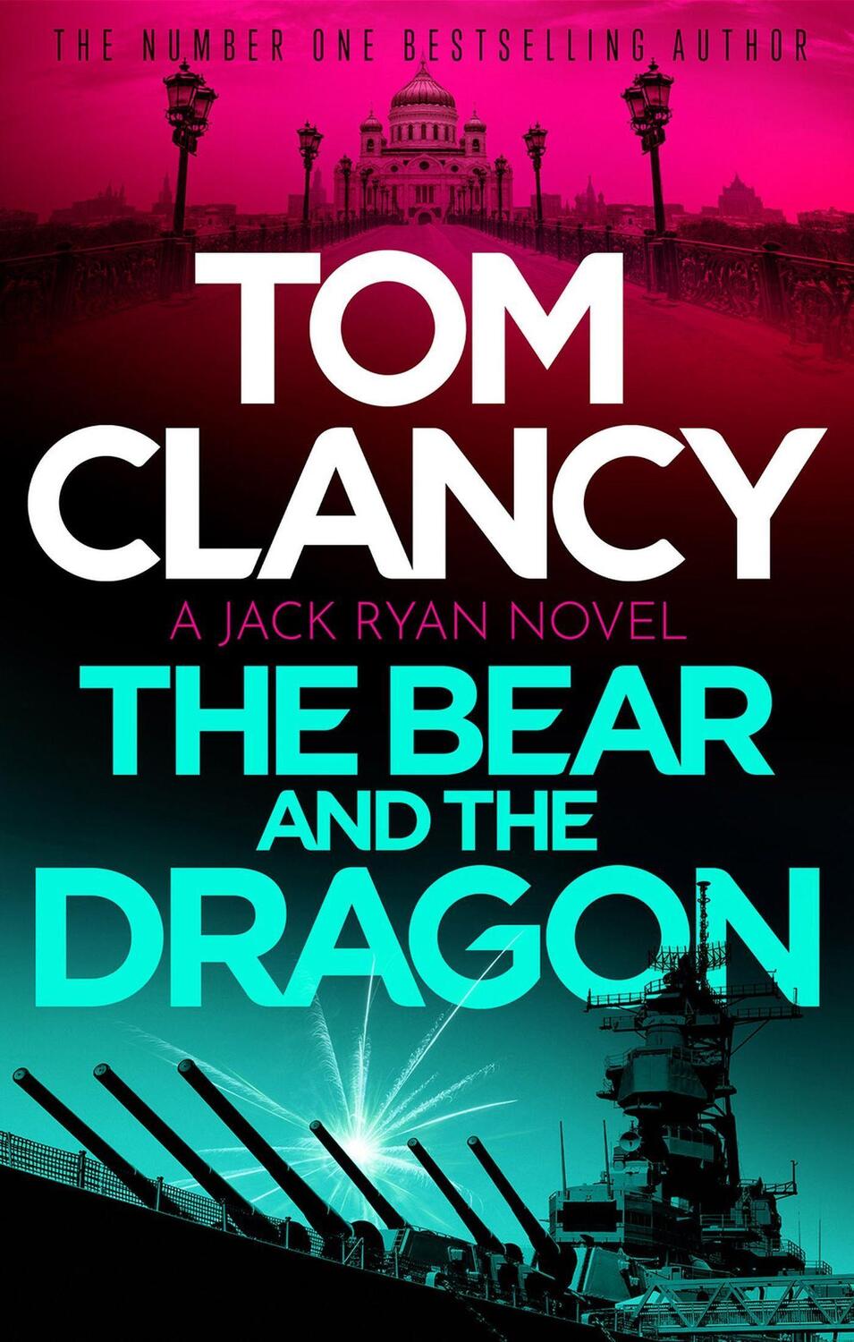 Cover: 9781408727980 | The Bear and the Dragon | Tom Clancy | Taschenbuch | Jack Ryan | 2023