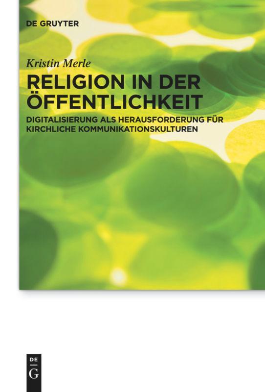 Cover: 9783110736632 | Religion in der Öffentlichkeit | Kristin Merle | Taschenbuch | ISSN