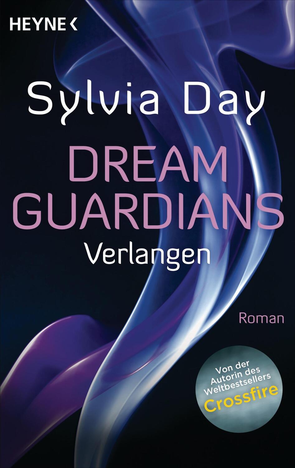 Cover: 9783453315228 | Dream Guardians - Verlangen | Dream Guardians 1 | Sylvia Day | Buch