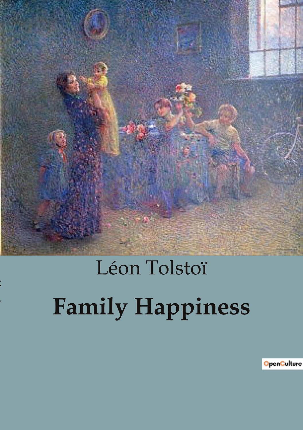 Cover: 9791041821600 | Family Happiness | Léon Tolstoï | Taschenbuch | Paperback | Englisch