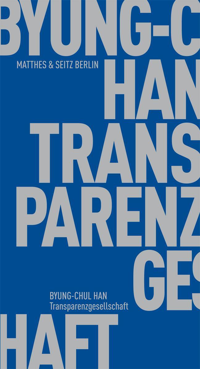 Cover: 9783882215953 | Transparenzgesellschaft | Byung-Chul Han | Taschenbuch | Deutsch