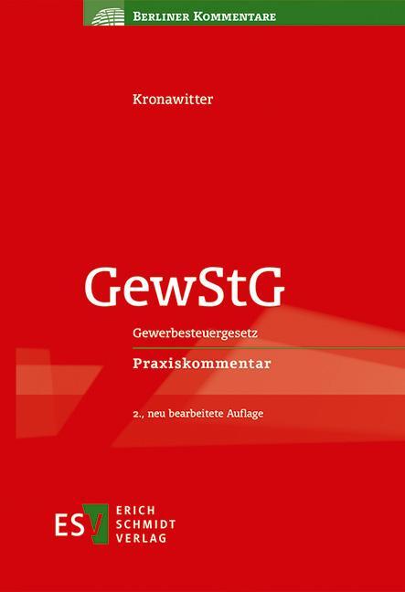 Cover: 9783503236039 | GewStG | Gewerbesteuergesetz - - Praxiskommentar | Martin Kronawitter