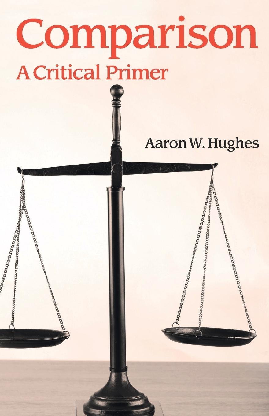 Cover: 9781781795385 | Comparison | A Critical Primer | Aaron Hughes | Taschenbuch | Englisch