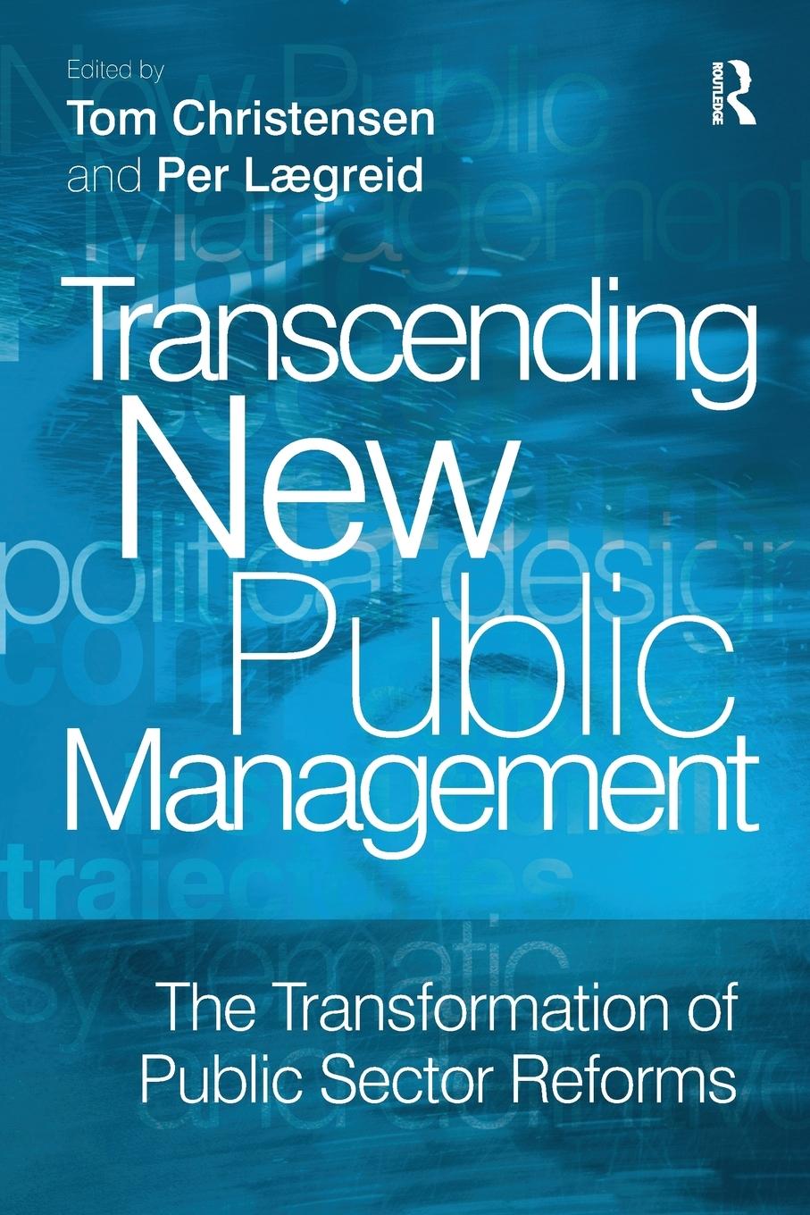 Cover: 9780754671176 | Transcending New Public Management | Per Lægreid | Taschenbuch | 2007