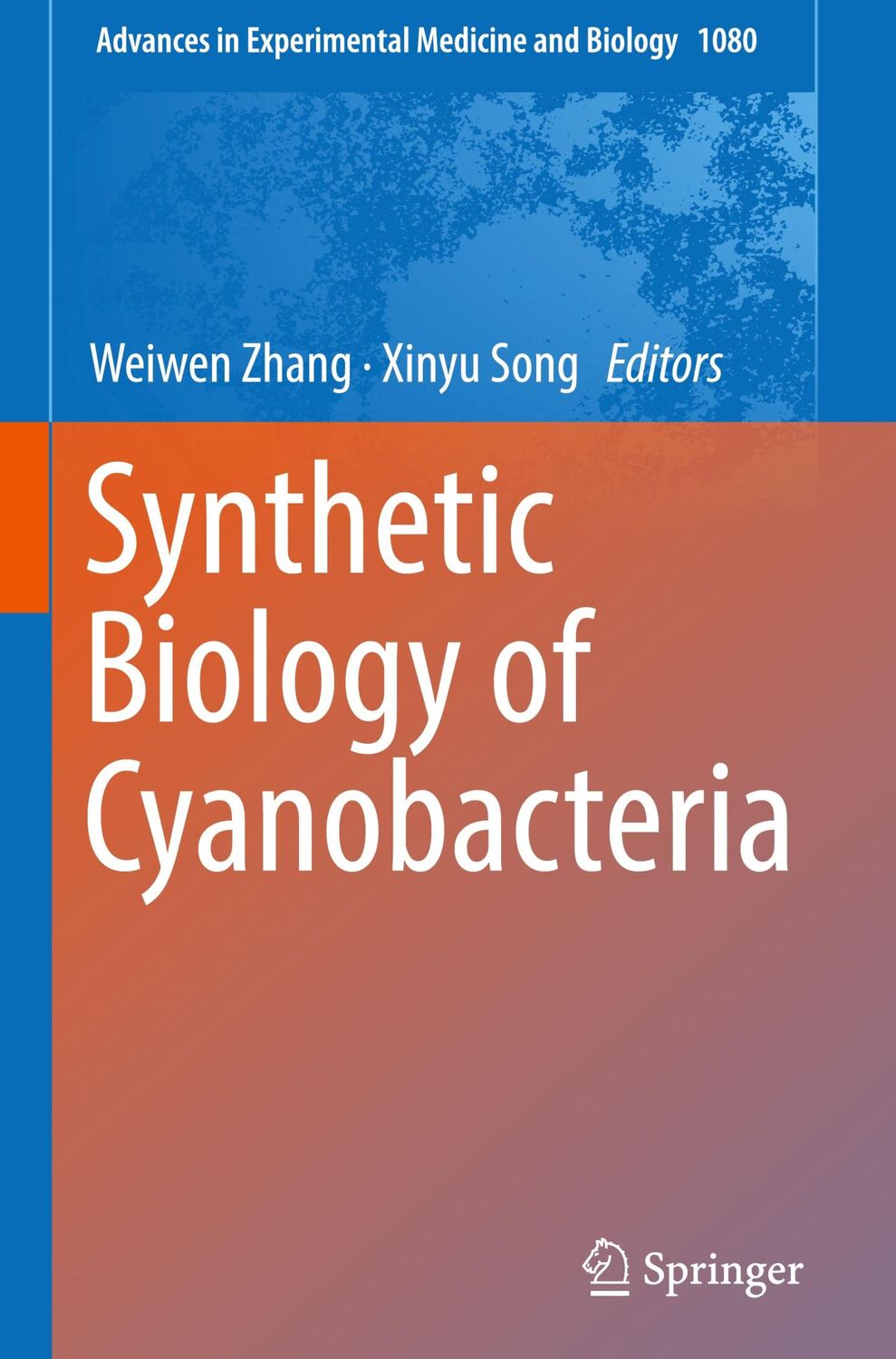 Cover: 9789811308536 | Synthetic Biology of Cyanobacteria | Xinyu Song (u. a.) | Buch | x