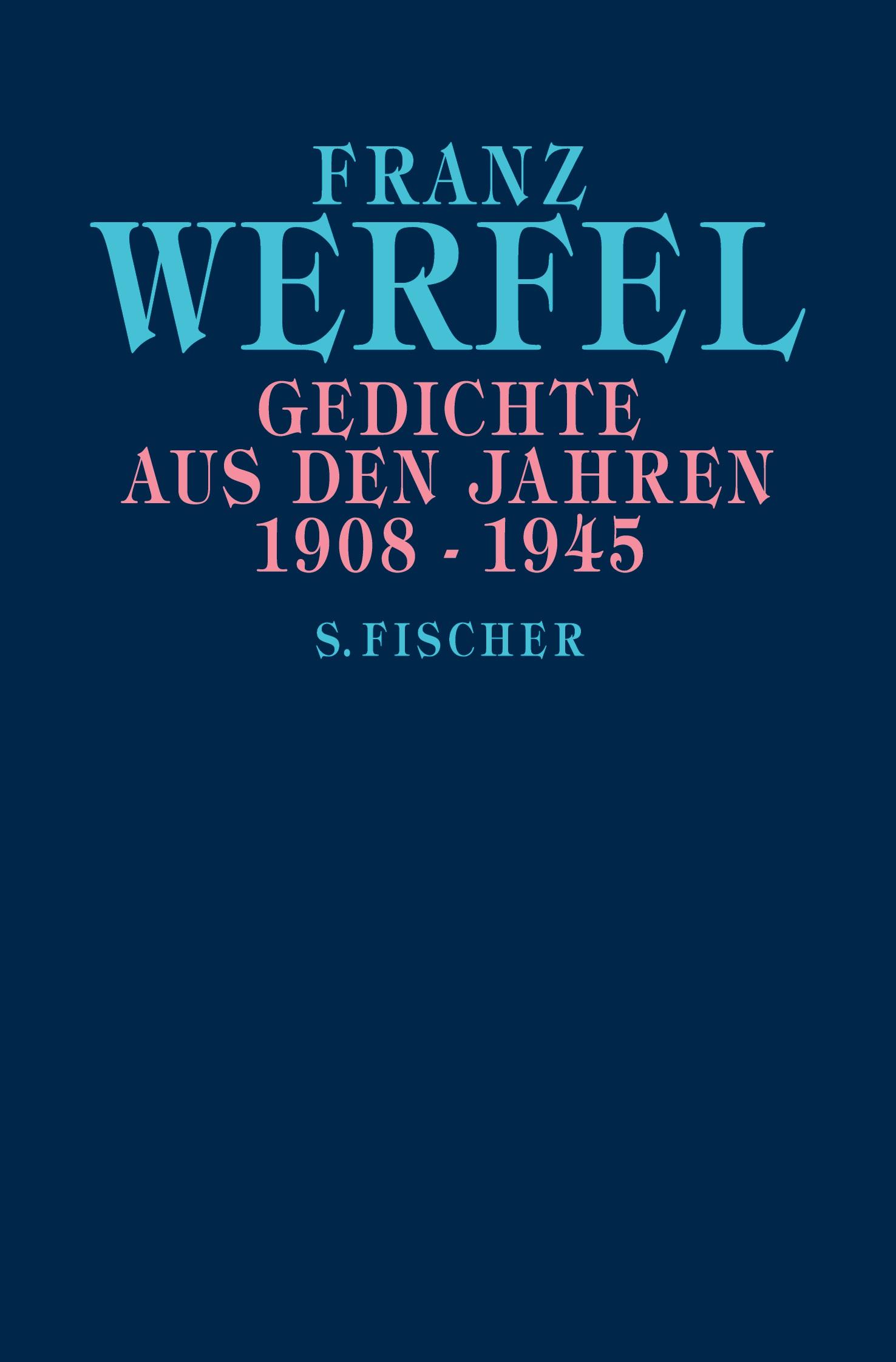 Cover: 9783596370597 | Gedichte aus den Jahren 1908-1945 | Franz Werfel | Taschenbuch | 2019