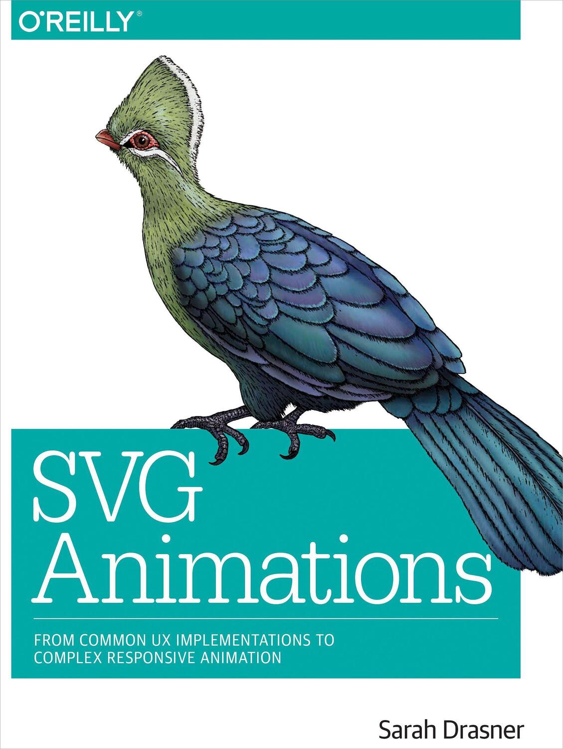 Cover: 9781491939703 | SVG Animations | Sarah Drasner | Taschenbuch | Englisch | 2017