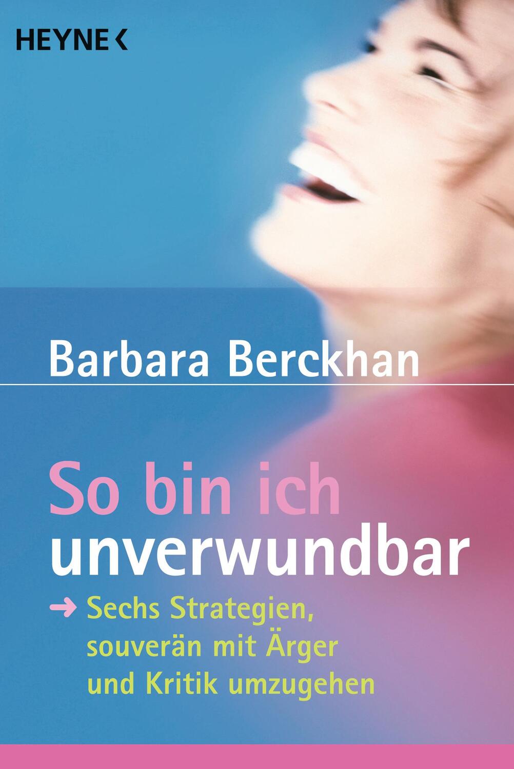 Cover: 9783453874350 | So bin ich unverwundbar | Barbara Berckhan | Taschenbuch | Deutsch