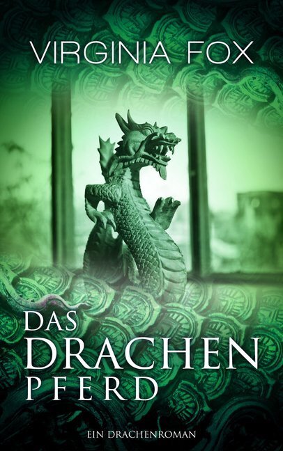 Cover: 9783906882123 | Das Drachenpferd | Virginia Fox | Taschenbuch | 525 S. | Deutsch