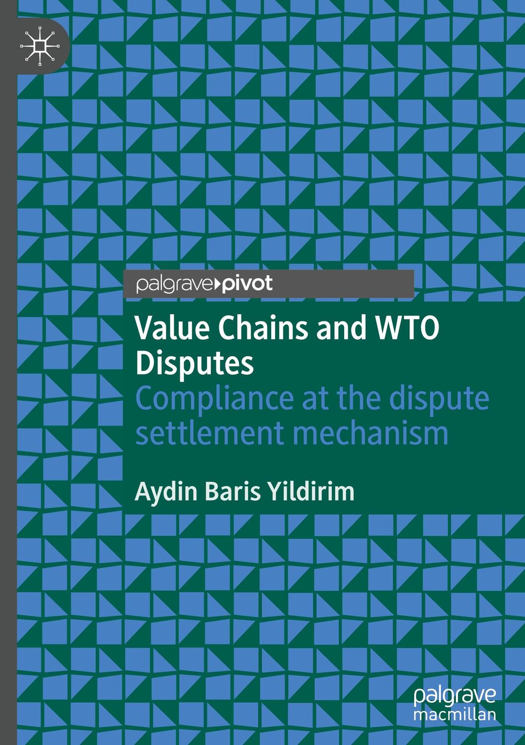 Cover: 9783030490935 | Value Chains and WTO Disputes | Aydin Baris Yildirim | Buch | xiii