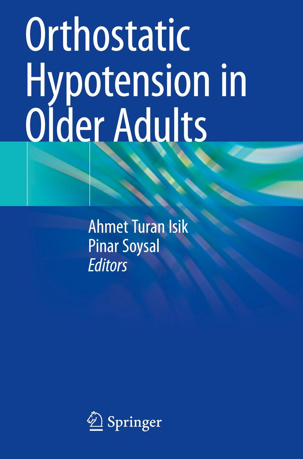 Cover: 9783030624958 | Orthostatic Hypotension in Older Adults | Pinar Soysal (u. a.) | Buch