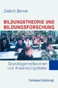 Cover: 9783506765154 | Bildungstheorie und Bildungsforschung | Dietrich Benner | Taschenbuch