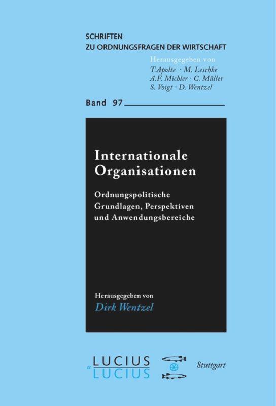 Cover: 9783828205796 | Internationale Organisationen | Dirk Wentzel | Taschenbuch | ISSN