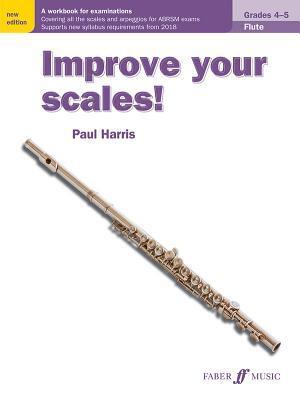 Cover: 9780571540518 | Improve Your Scales! Flute, Grades 4-5 | A Workbook for Examinations