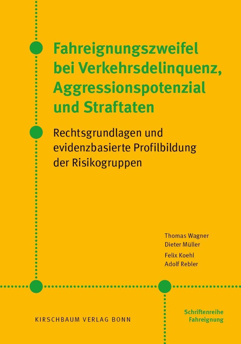 Cover: 9783781220591 | Fahreignungszweifel bei Verkehrsdelinquenz, Agressionspotenzial und...