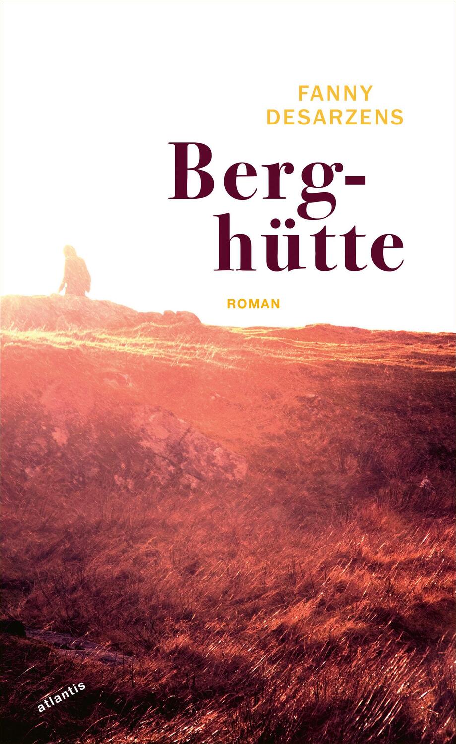Cover: 9783715250335 | Berghütte | Fanny Desarzens | Buch | 144 S. | Deutsch | 2023