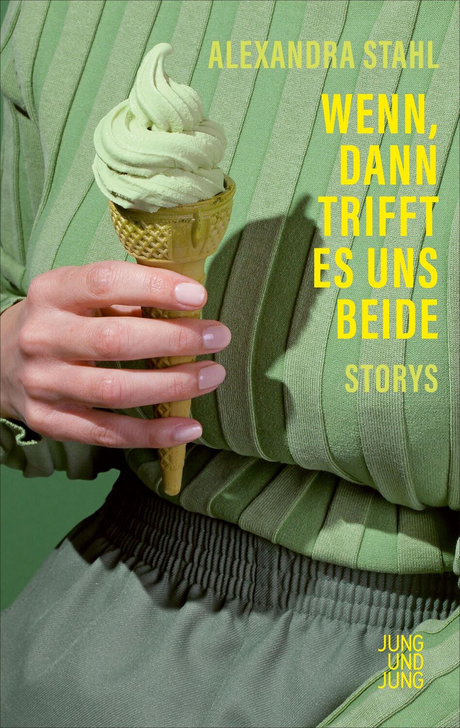 Cover: 9783990272688 | Wenn, dann trifft es uns beide | Storys | Alexandra Stahl | Buch