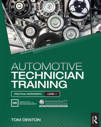 Cover: 9781138852365 | Automotive Technician Training: Practical Worksheets Level 1 | Denton